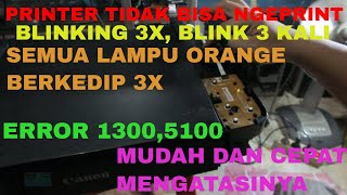 Cara mengatasi canon mp237 kode eror 1300 paperjam kedip 3 kali, blink 3 kali, tidak bisa narik