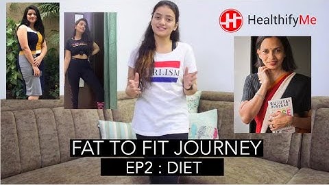 FAT TO FIT JOURNEY || EPISODE 2 : DIET FOR WEIGHT LOSS AND PCOD || HEALTHIFYME APP REVIEW ||