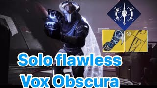 Solo Flawless Vox Obscura in Season of the Wish (Dead Messenger Exotic Pattern) [Destiny 2]