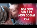 Top gun volant mon coeur partie 1  lovebusterfrance