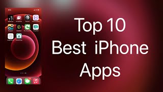 Top 10 Best iPhone Apps | Best iOS Apps July 2021