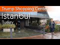 Istanbul city walking tour - Trump Shopping center