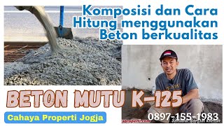 Komposisi Bahan Bangunan - Cara Hitung Rabat Beton MUTU K125 Komposisi Bahan Bangunan - Cara Hitung Rabat Beton MUTU K125