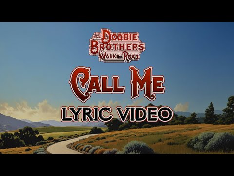 Putar Call Me - The Doobie Brothers