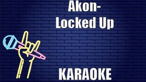 Locked Up Karaoke version - Karaoke performance video thumbnail