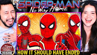 How SPIDER-MAN NO WAY HOME Should Have Ended Reaction!