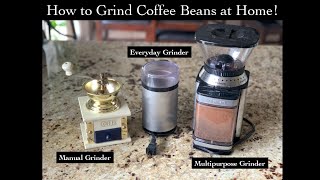 3 Major Grinds: How To Grind Coffee Beans At Home | 25/8 Coffee