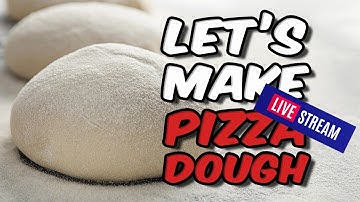 Pizza dough making - Live stream
