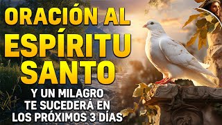 Escucha esta poderosa oración al Espíritu Santo y un milagro te sucederá en los próximos 3 días