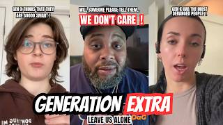 GENERATION EXTRA...... LEAVE US ALONE !!!