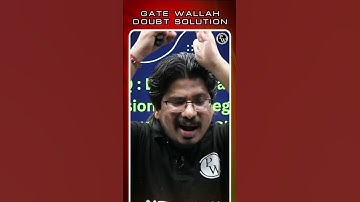 If you are any doubt we are always available ✌🏻 #Shorts #GATEWallah