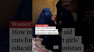 Thumbnail for How international aid cuts further restrict girls’ education in Afghanistan