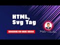html, html svg tag, html full course, html css, html course, html tutorial