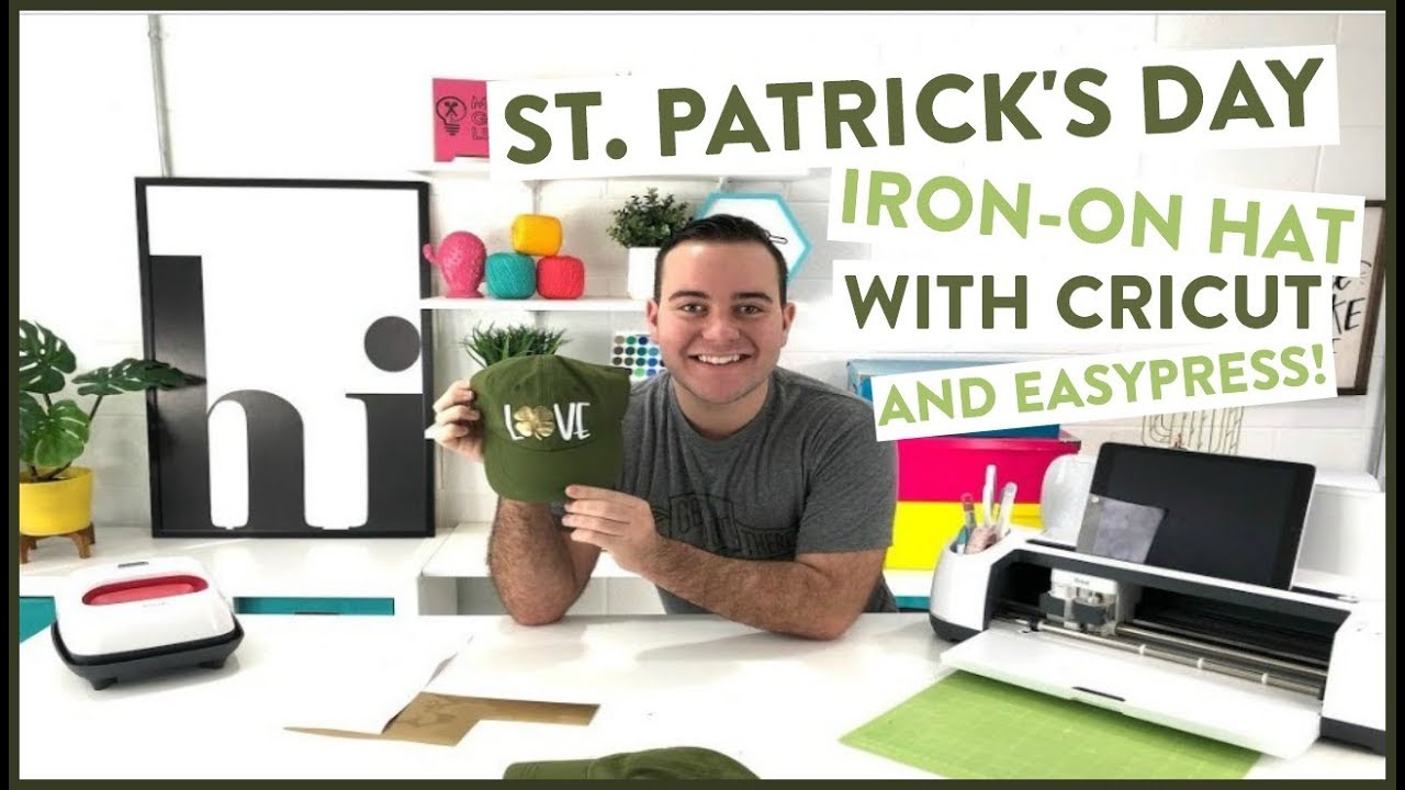 ST. PATRICK'S DAY IRON-ON HAT WITH CRICUT AND EASYPRESS! diya tailors
