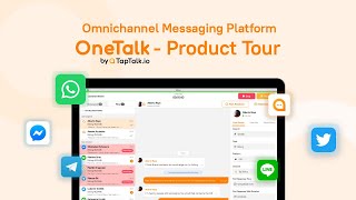 Omnichannel Messaging Platform: OneTalk - Product Tour screenshot 4