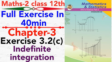 Maths-2 Full Exercise 3.2(c) chapter 3 Indefinite integration | class 12 science maharashtra board