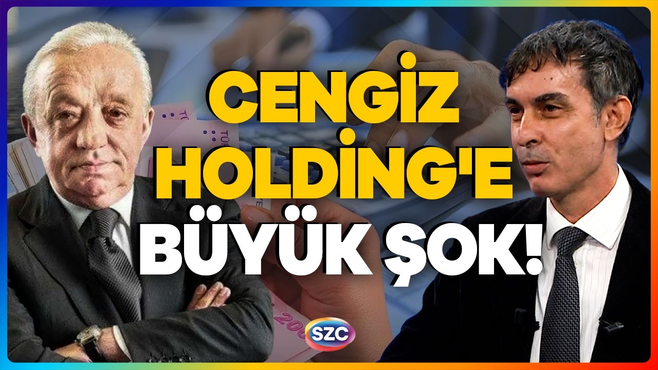 Cengiz Holding Vergi Kıskacında! Bahadır Özgür'den Dinleyin