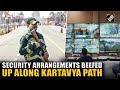 Security arrangements beefed up for Republic day, 1000 CCTV cameras installed along parade route