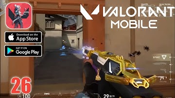 VALORANT Mobile Gameplay (Android, ios) (Hyper Front Gameplay) BEST Multiplayer Game - part 26