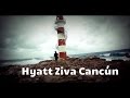 Hotel Hyatt Ziva Cancún. El increíble resort junto al faro de Cancún