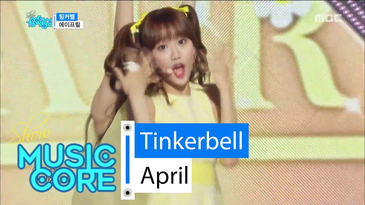 [HOT] April - Tinkerbell, 에이프릴 - 팅커벨 Show Music core 20160514