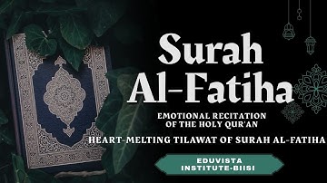 Surah Al-Fatiha | سورة الفاتحة | সূরা ফাতিহা | Opening of the Qur’an | Soothing Tilawat (HD Audio)