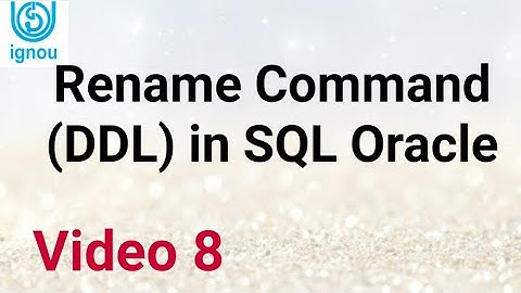 Rename Command (DDL) in SQL Oracle