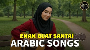 Arabic Songs Full Album 2025 🎶 Top Arabic Songs | Lo-fi | Kumpulan Lagu Arab Viral Trending Tiktok