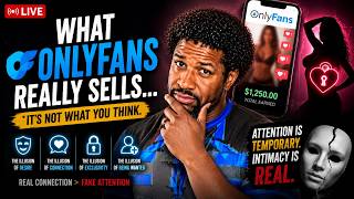 What Only Fans Really Sells...