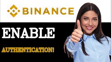 How To Enable Google Authentication In Binance Easy Guide (2025)