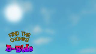 Find The Chomiks: B-Side OST 010 - Sky's the Limit