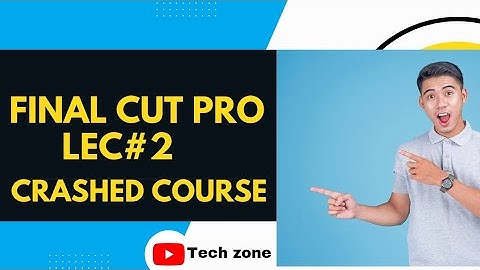 Final cut pro tour of interface|lecture #2 Final cut pro crashed course complete playlist|video edit