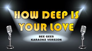 How Deep is Your Love Karaoke by BeeGees #Saturdaynightfever