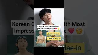 Celebrity Korean Actors with Impressive physique ( PART - 2 ) | Jung Hae In #junghaein #gongyoo #ahnhyoseop Profile