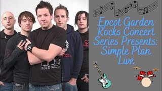 LIVE 2023 Garden Rocks Concert Series Simple Plan 6-23-2023 #live #epcot #simpleplan