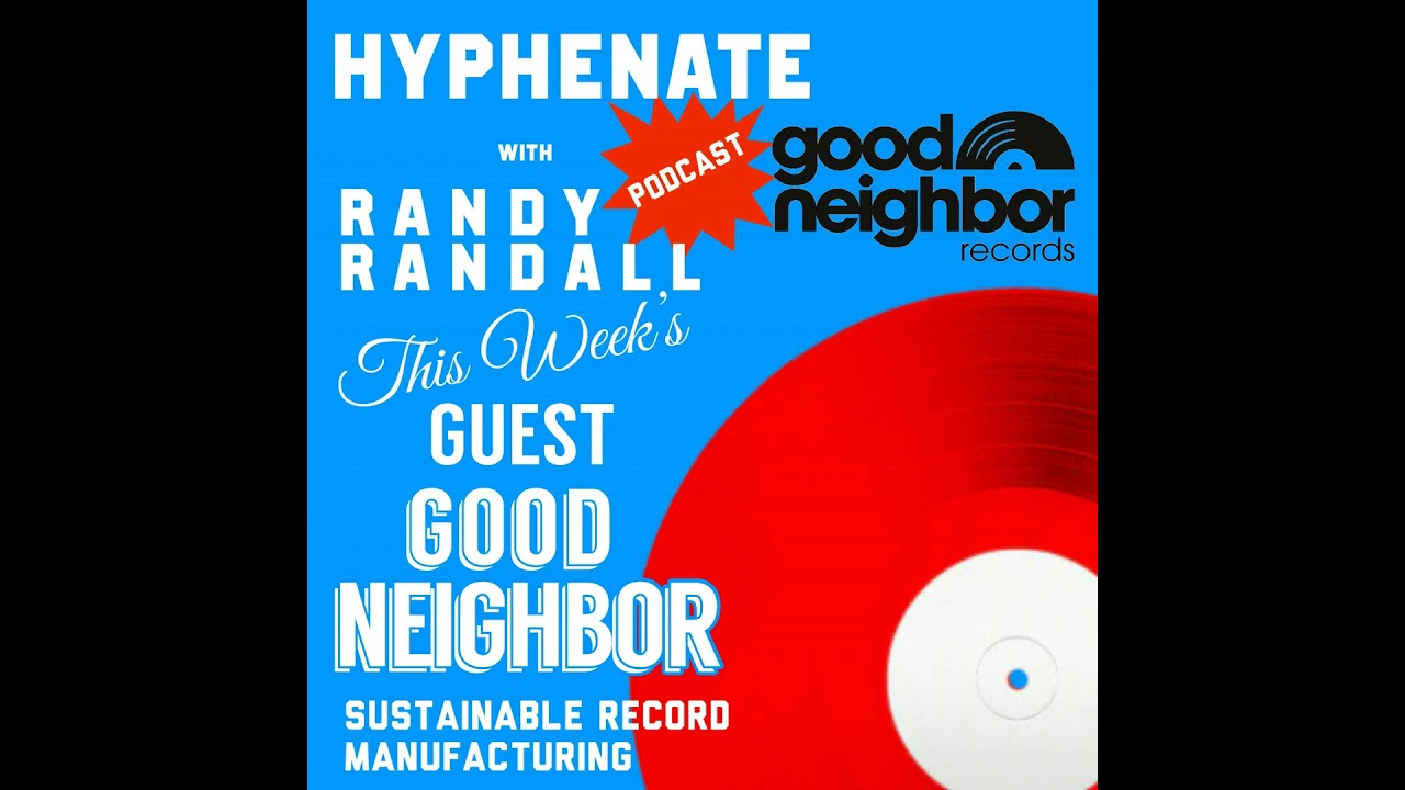Hyphenate Good Neighbor Music