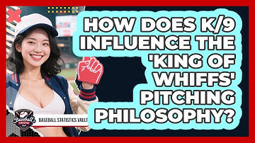 How Does K/9 Influence The 