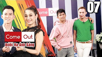 COME OUT – BƯỚC RA SÁNG #7 FULL | Lần đầu làm ‘chuyện ấy’ ở toilet sau trường ... năm lớp 6 COME OUT – BƯỚC RA SÁNG #7 FULL | Lần đầu làm ‘chuyện ấy’ ở toilet sau trường ... năm lớp 6