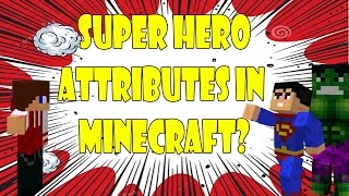 Famous Superhero attributes in Minecraft w/EthDo Profile