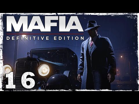 Смотреть прохождение игры Mafia: Definitive Edition. #16: Ограбление банка.