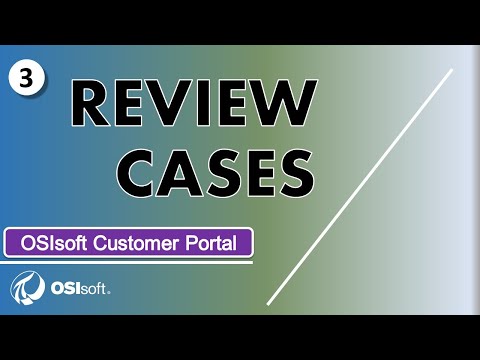 OSIsoft Customer Portal - Review Cases