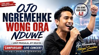 Download lagu OJO NGREMEHKE WONG ORA NDUWE | Don't Look Down on the Poor | Campursari Live