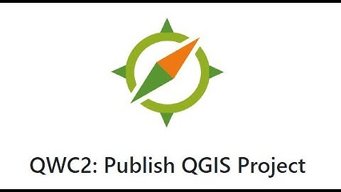 QWC2: Publish QGIS Project
