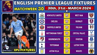 Epl Fixtures Today - Matchweek 30 - Premier League Fixtures 2024 - Epl Fixtures 2024