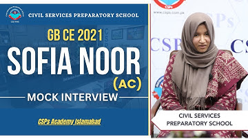 GB CE 2021 Mock Interview | CSS preparation | CSS Academy Islamabad | Sofia Noor | AC