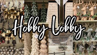 HOBBY LOBBY CHRISTMAS SHOP WITH ME 2025 • Cozy Rustic Holiday Decor Finds