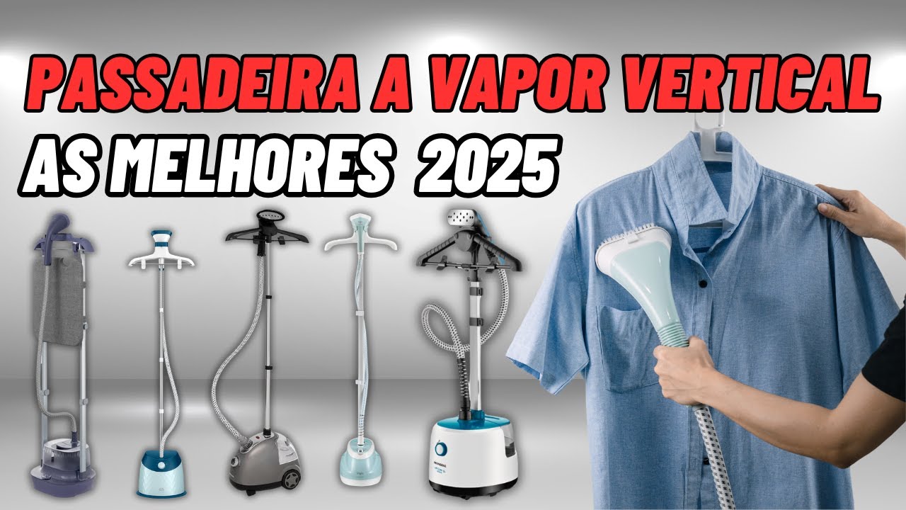 Qual Melhor Passadeira a Vapor Vertical | Melhor Vaporizador de Roupa ...