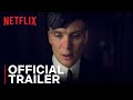 Peaky blinders season 6 official trailer  netflix india