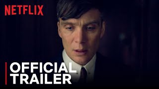 Peaky Blinders Season 6 Official Trailer Netflix India