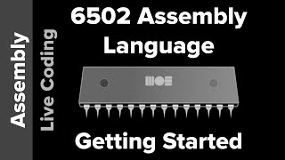 6502 Assembly Language: Getting Started